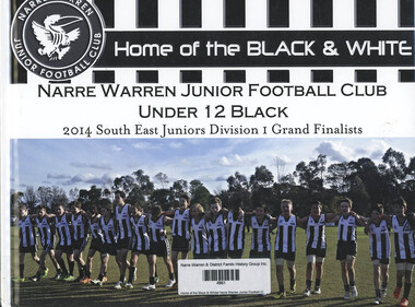 Book, Narre Warren Junior Football Club, Home of the Black & White : Narre Warren Junior Football Club Under 12 Black