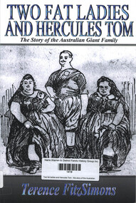 Book, Terence FitzSimons, Two fat ladies and Hercules Tom : the story of the Australian giant family, 2015