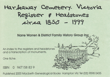Film, Narre Warren & District Family History Group Inc, Harkaway Cemetery Register and Headstones 1850 - 1999, 2000