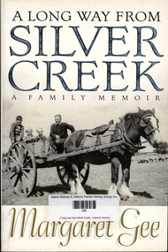 Book, Margaret Gee, A long way from Silver Creek, 2000