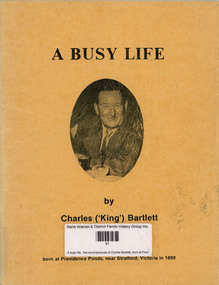 Book, Charles (King) Bartlett, A busy Life, 1980