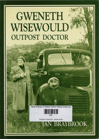 Book, Ian Braybrook, Gweneth Wisewould : outpost doctor, 1994