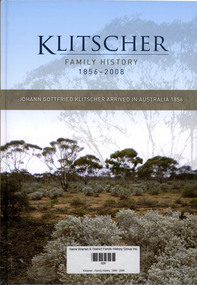 Book, Lynette Pfeiffer et al, Klitscher - Family History. 1856 - 2008