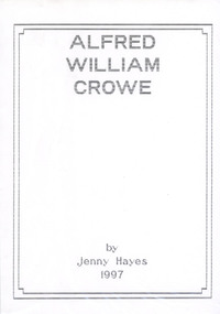 Book, Jenny Hayes, Alfred Willliam Crowe. Transcripts from his diary in the Ballarat Region