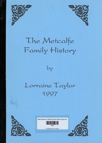 Book, Lorraine Taylor, The Metcalfe Family History, 1997