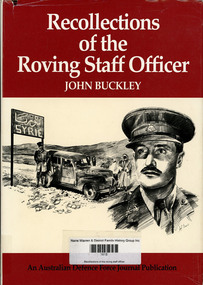 Book, John Buckley, Recollections of the roving staff officer, 1993
