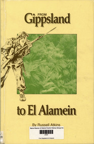 Book, Russell Atkins, From Gippsland to El Alamein, 1994