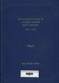Book, Buzz McCarthy Cavalier, The Huguenot family of Cavaliers : weavers from Normandy, 1560-2003, 2003
