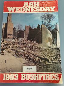 Newspaper - Ash Wednesday 1983 Bushfires, The Herald and Weekly Times Limited, 1983
