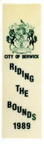 Textile, City of Berwick, Rosette/Ribbon Riding the Bounds City of Berwick 1989