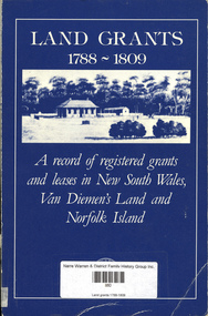 Book, RJ Ryan, Land grants, 1788-1809, 1981