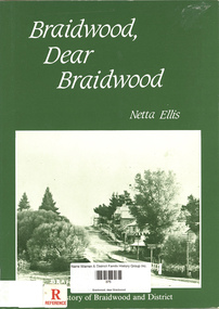 Book, Netta Ellis, Braidwood, dear Braidwood, 1989