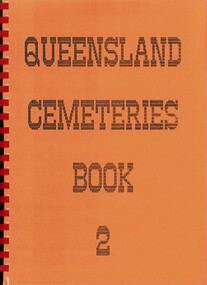 Book, Queensland Cemeteries Book 2. Includes Old Nambour, Peachester, Witta, Woodford and Upper Caboolture