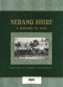 Book, Robert Longhurst, Nerang Shire.  A history to 1949, 1994