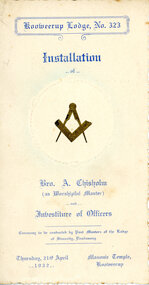 Programme, Installation for Bro. A Chisholm at Koo Wee Rup  Masonic Lodge dated Thursday 21st April 1932