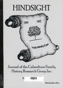 Book, Elaine Elms, Hindsight. Journal of the Caboolture Family History Research Group Inc 1980 - 2005, 2005