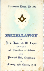 Programme, Cranbourne Masonic Lodge No 290. Installation for Frederick W. Capone 15th October 1934