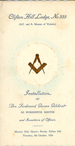 Programme, Clifton Hill Lodge No 335 Installation of Bro. Ferdinand Garson Gilchrist dated 4th October 1934