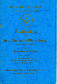 Programme, Invitation from Clifton Hill Lodge no: 335 to Installation of Bro. Thomas William Purvis, Worshipful Master and Investiture of Officers at Masonic Hall, Queen's Parade, Clifton Hill 6 October 1932