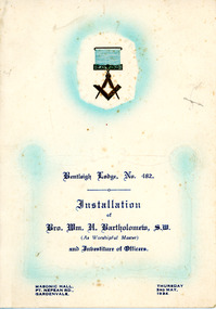 Programme, Installation program for Bro. W H Bartholomew at Bentleigh Lodge No 482. Dated 3rd May 1934 Masonic Hall Pt. Nepean Rd Gardenvale