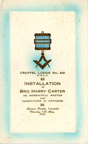 Programme, Masonic Temple Yarraville, Cruffel Lodge No 441 installation for Bro. Harry Carter dated 10th May 1934