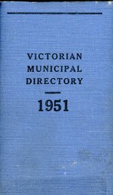 Book, Arnall & Jackson, Victorian municipal directory :State guide and water supply record for 1951, 1951