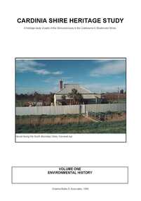 Book, Graeme Butler & Associates, Cardinia Shire Heritage Study : a heritage study of parts of the Shire previously in the Cranbourne & Sherbrooke Shires. Vol 1 : Key Findings and Recommendations Vol 2 : Heritage Place and Precinct Citations, 1998