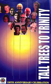 Booklet - Tall Trees to Trinity, Max Oldmeadow, Tall Trees to Trinity. 150th Anniversary Celebration, 2006