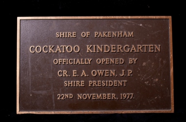 Plaque, Cockatoo Kindergarten - Official Opening Plaque