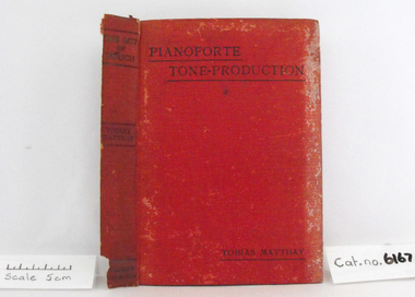 Music Book, Pianoforte Tone-Production, 1919