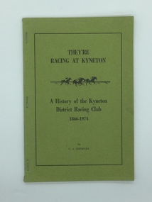 Book, They’re Racing At Kyneton, 1974