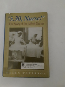 Hardcopy illustrated book with nursing stories of the Alfred Trainees. Book bound with blue material. Title and author in gold letters on spine. AHNL badge embossed on front.
Dust jacket has title and author on both front and spine, photos of nurses on front and back. Contains photos