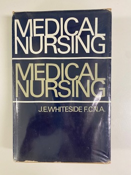 Text book on Medical Nursing by J.E.Whiteside