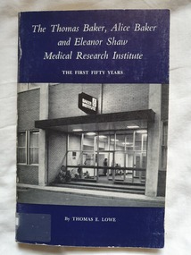 Paperback book blue front cover with full title, author and black and white photo of entrance to Baker institute (1974). Describes the History of the first fifty years of the Baker Institute and includes numerous black and white photos of people within. 