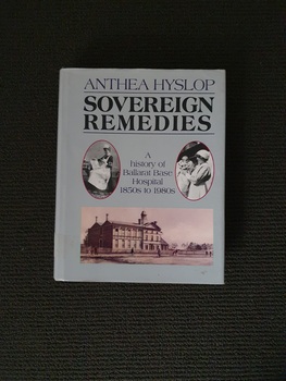 Hardcover book- A history of Ballarat Base Hospital from the 1850's to the 1980's. Dark blue, with title, author and publisher printed in gold on spine. Dust jacket has light grey background on front and spine. Front cover also has three photos. Book includes 144 illustrations.