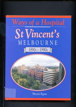Illustrated hardcover book. Front has an oval shaped colour photo of the hospital and on the back cover is an image of the hospital logo and motto translation.
Founded as a religious hospital by the Sisters of Charity in 1893, St Vincent's has become a distinctive part of Melbourne life. 'Ways of a Hospital" offers an engrossing look at the development and the culture of the hospital and it's place in the social history of the city.