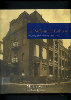 Illustrated paperback book. On front cover is a black and white photograph of the 1905 building c.1914, it shows the east side of the building with nurses on the balconies. 
Contains  a comprehensive history of nursing at Melbourne's St Vincent's Hospital. It documents the transformation of nursing practice and education since the hospital's opening in 1893.