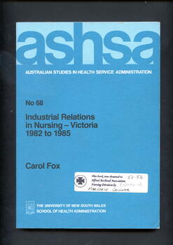 Paperback book with blue cover. 
Contains information on the Industrial relations in Nursing in Victoria between 1982 and 1985, including the establishment of Committee of Enquiry into nursing in Victoria in 1983, and the nurses strike of 1985.