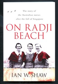 Illustrated book with red and black print on front and spine. Front cover also has a red, grey and white photograph of three nurses in uniform. Summary of book in black print on back cover