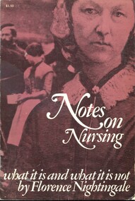 Paperback book with an illustration of three people in Victorian dress on the front cover in shades of purple. A woman (Florence Nightingale) is in the foreground, and another woman and a soldier are to her right. This book was intended "to give hints for thought to women who have personal charge of the health of others...Knowledge which everyone ought to have-distinct from medical knowledge, which only a professional can have".