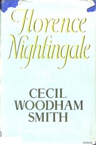 Book - Illustrated book, Cecil Woodham-Smith 1896-1977, Florence Nightingale 1820-1910, 1950