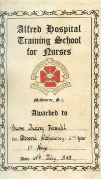 Prize bookplate inside 'Wayfarers in medicine". On front end page is a bookplate with black print: inside a decorative border are the words ' Alfred Hospital Training School for Nurses then the hospital's logo (lamp on red cross with motto surrounding) Melbourne S.1. Awarded to' Nurse Audrey Krautil 'for' General Proficiency-2nd Year 1st prize 'Date' 14th July 1949.