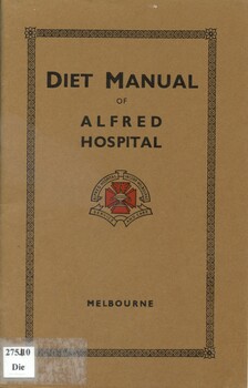 front cover of Diet Manual of Alfred Hospital Melbourne prepared by dieticians of the Alfred Hospaital 1941