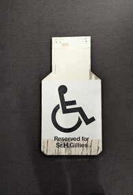 reserved parking sign for Sr H Gilles
