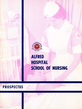 Front cover of Alfred Hospital School of Nursing prospectus ca 1973