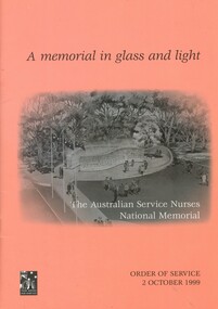 Front cover of Order of service: A memorial in glass and light - The Australian Service Nurses National Memorial - order of service, 2 October 1999