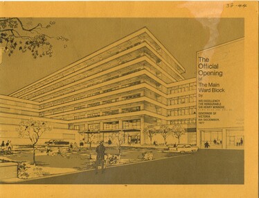 Front cover of the souvenir boolet 'The official opening of the main ward block' 1977, Alfred Hospital, Melbourne