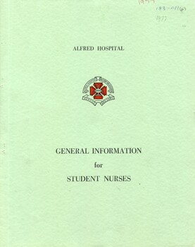Front cover of  Alfred Hospital general information for student nurses, 1977