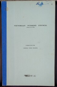 Front cover of 'Curriculum for General Nurse Training', Victorian Nursing Council, 1971