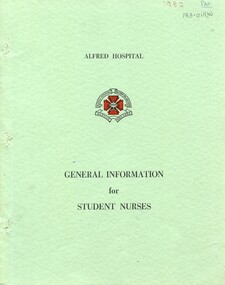 Front cover of Alfred Hospital general information for student nurses, 1982
